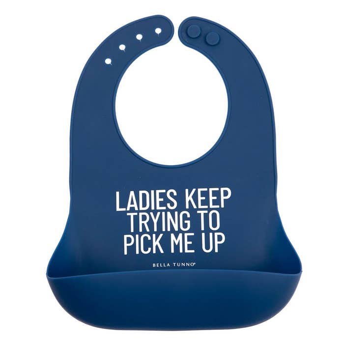 Wonder Bib Ladies Keep Trying To Pick Me Up