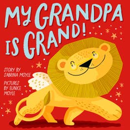 My Grandpa is Grand!